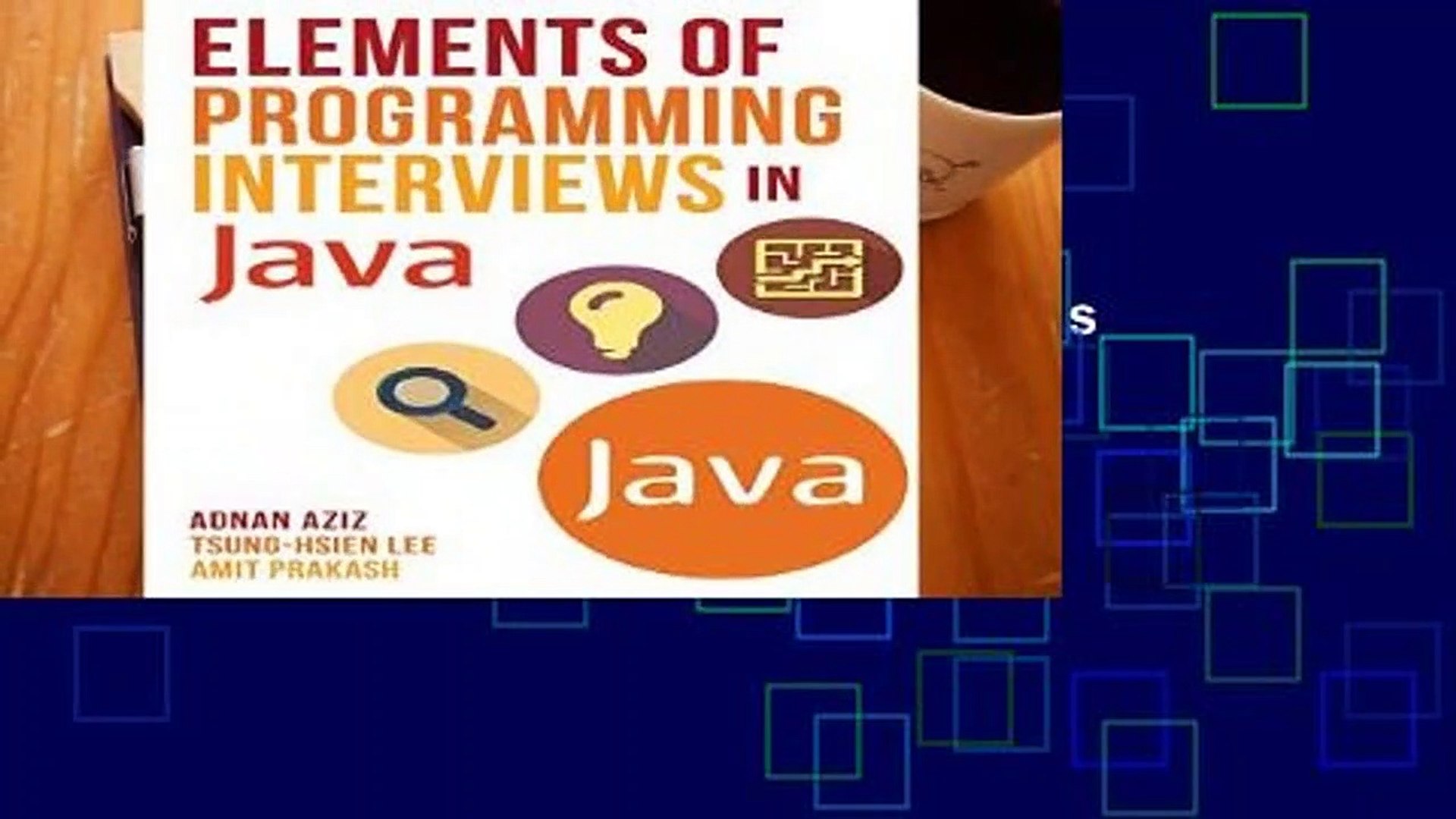 [FREE] Elements of Programming Interviews in Java: The Insiders  Guide