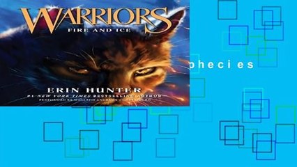 [Doc] Fire and Ice (Warriors: the Prophecies Begin)