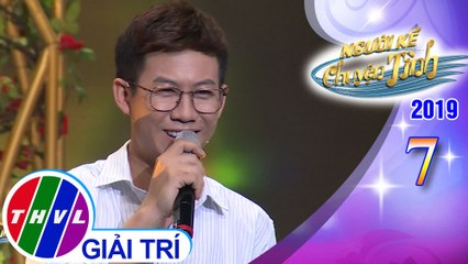 Người kể chuyện tình Mùa 3 - Tập 7[3]: Ghen - Trọng Khương