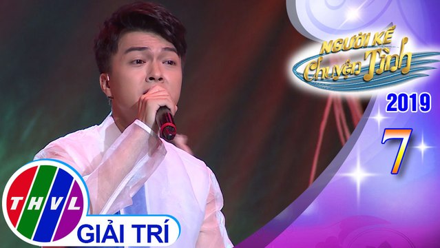 Người kể chuyện tình Mùa 3 - Tập 7[5]: Cô hái mơ - Khánh Hoàng