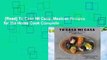 [Read] Tu Casa Mi Casa: Mexican Recipes for the Home Cook Complete