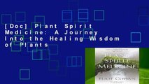 [Doc] Plant Spirit Medicine: A Journey Into the Healing Wisdom of Plants