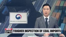 S. Korea will toughen inspections of coal imported from Japan: Official