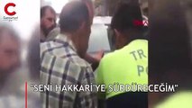 Ceza yazan polisi, Hakkari'ye sürdürmekle tehdit etmiş