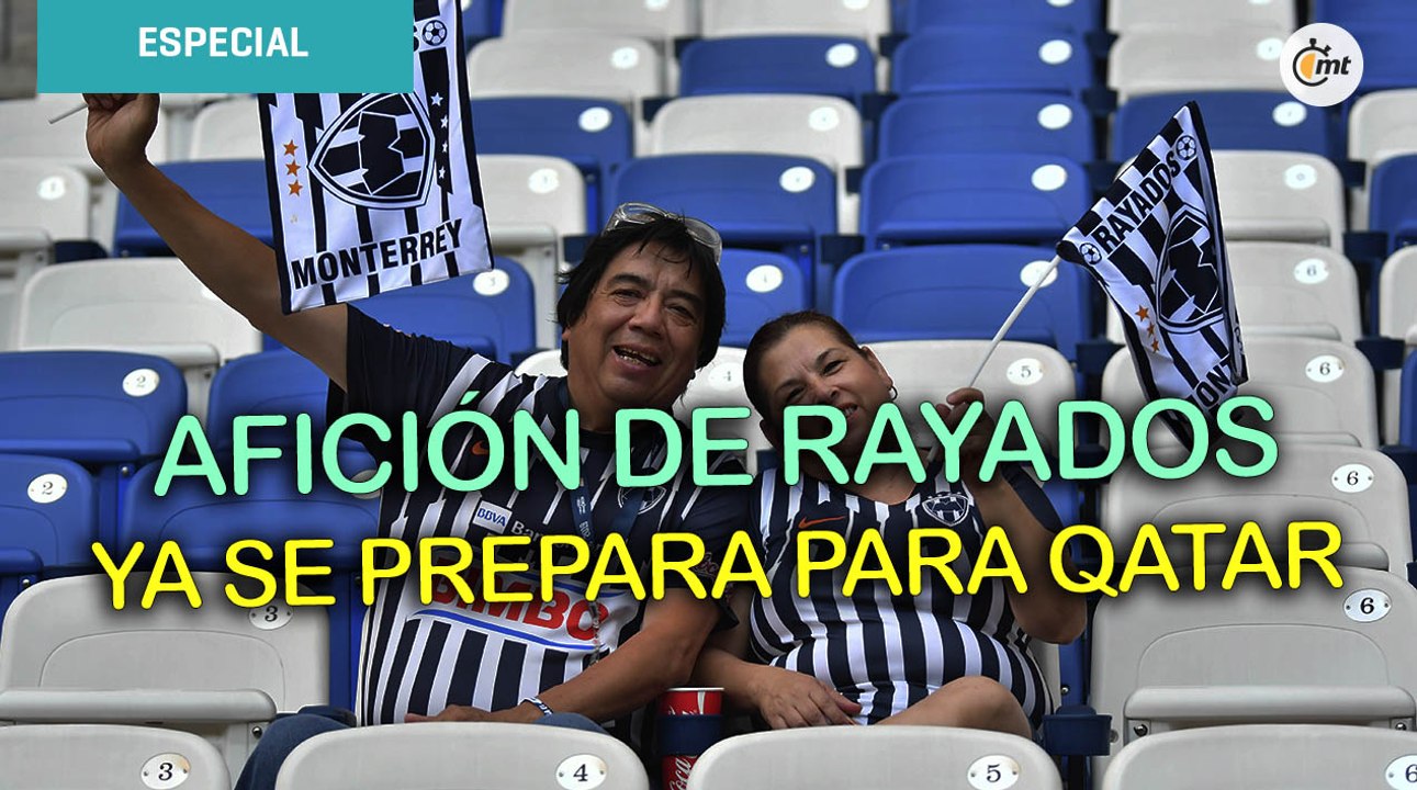 Afición de Rayados ya tiene su mente en el Mundial de Clubes en Qatar