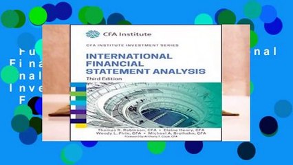 Full version  International Financial Statement Analysis (CFA Institute Investment Series)  For
