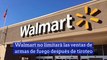 Walmart no limitará las ventas de armas de fuego después de tiroteo