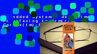 Embedded Systems: Real-Time Interfacing to Arm(r) Cortex(tm)-M Microcontrollers