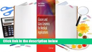 About For Books  Glasses and Glass Ceramics for Medical Applications  For Kindle