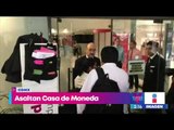 Asaltan la Casa de Moneda sobre Paseo de la Reforma | Noticias con Yuriria Sierra