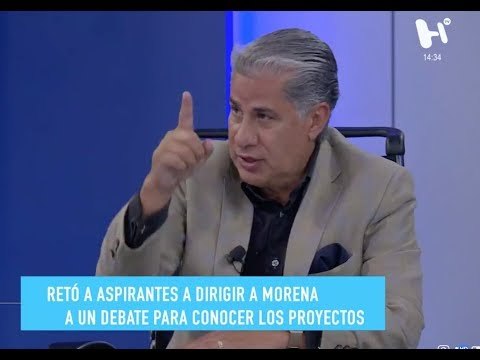 Alejandro Rojas retó a los aspirantes a dirigir Morena a debatir con él