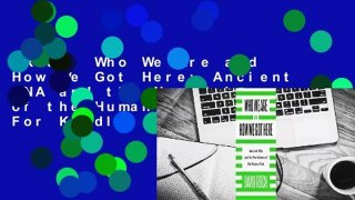 [Read] Who We Are and How We Got Here: Ancient DNA and the New Science of the Human Past  For Kindle