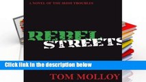 [READ] Rebel Streets: A Novel of the Irish Troubles