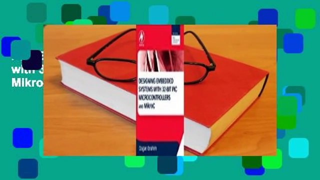 Full E-book Designing Embedded Systems with 32-Bit PIC Microcontrollers and Mikroc For Free