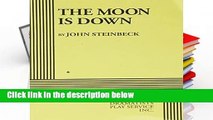 [FREE] The Moon is Down (Acting Edition for Theater Productions)
