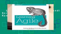 Learning Agile: Understanding Scrum, XP, Lean, and Kanban  Review