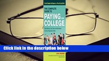 Full version  The Complete Guide to Paying for College: Save Money, Cut Costs, and Get More for