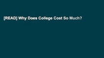 [READ] Why Does College Cost So Much?