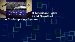 Library  The Shaping of American Higher Education: Emergence and Growth of the Contemporary System