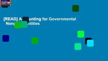 [READ] Accounting for Governmental   Nonprofit Entities