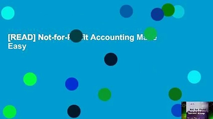 [READ] Not-for-Profit Accounting Made Easy