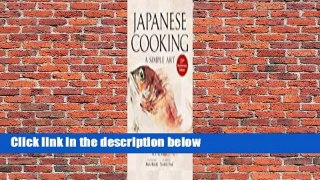 Japanese Cooking: A Simple Art  For Kindle
