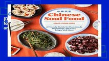 [Doc] Chinese Soul Food: A Friendly Guide for Homemade Dumplings, Stir-Fries, Soups, and More