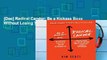 [Doc] Radical Candor: Be a Kickass Boss Without Losing Your Humanity