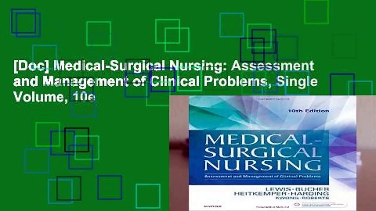 [Doc] Medical-Surgical Nursing: Assessment and Management of Clinical Problems, Single Volume, 10e
