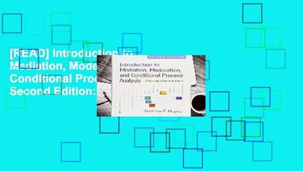 [READ] Introduction to Mediation, Moderation, and Conditional Process Analysis, Second Edition: A