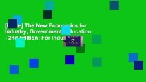 [FREE] The New Economics for Industry, Government, Education - 2nd Edition: For Industry,