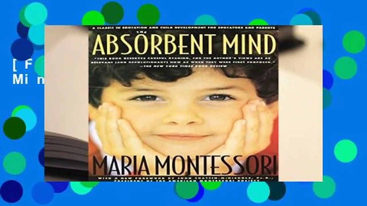 [FREE] The Absorbent Mind