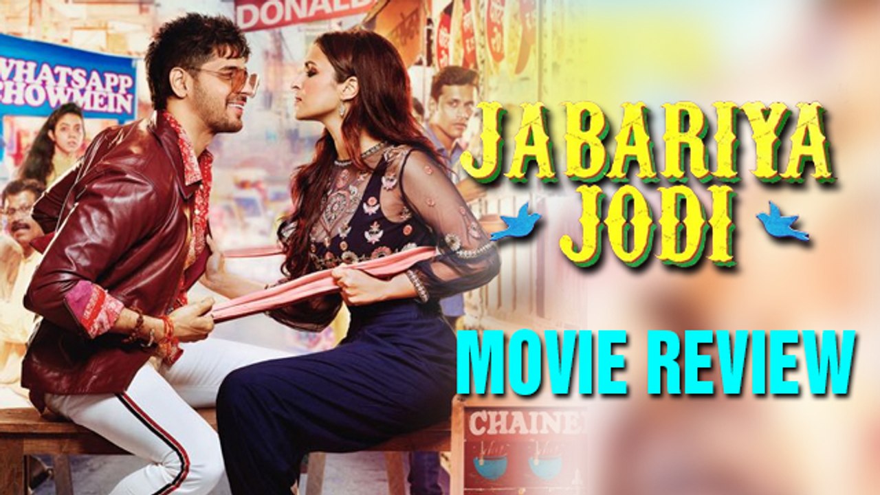 Jabariya Jodi Movie Review Sidharth Malhotra Parineeti Chopra