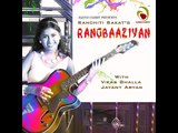 SANCHITI SAKAT AND VIKAS BHALLA'S RANGBAAZIYAN