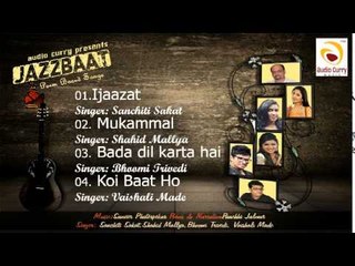 JAZZBAAT: Bhumi Trivedi, Shahid Mallya, Vaishali Made, Sanchiti Sakat