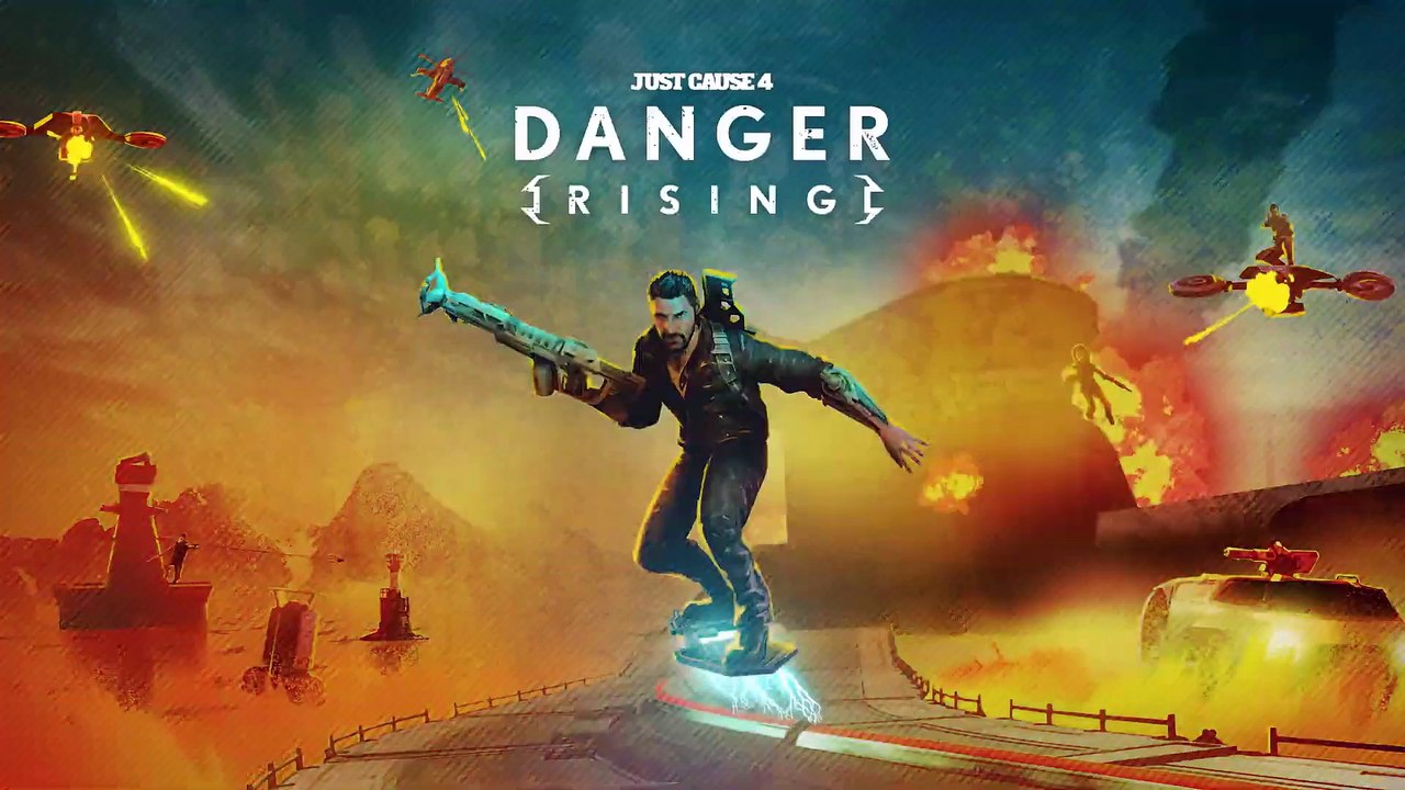Just Cause 4 - Danger Rising