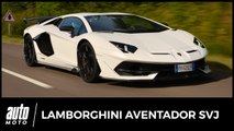Essai Lamborghini Aventador SVJ : 36 15 supercar