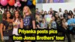 Wives on tour: Priyanka posts pics from Jonas Brothers' tour