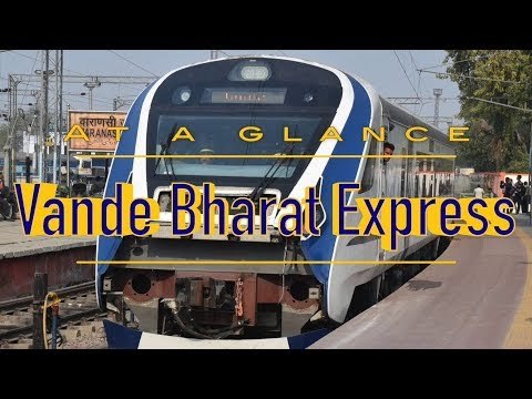 Train 18 Vande Bharat Express - Journey : At a glance