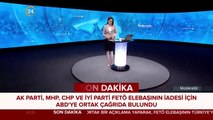 AK Parti, CHP, MHP ve İP TBMM grupları, ortak bir açıklama yaptı