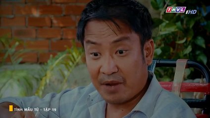 Tình mẫu tử - Tập 19 THVL1 FullHD 09-08-2019