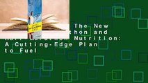 Full E-book  The New Rules of Marathon and Half-Marathon Nutrition: A Cutting-Edge Plan to Fuel