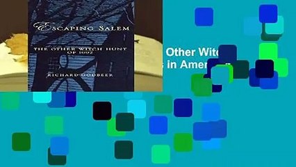 [Read] Escaping Salem: The Other Witch Hunt of 1692 (New Narratives in American History)  Best