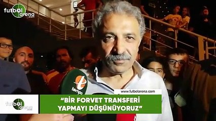 Erol Bedir: "Bir forvet transferi düşünüyoruz"