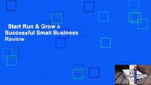 Start Run & Grow a Successful Small Business  Review