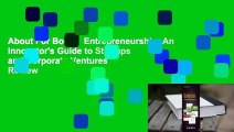 About For Books  Entrepreneurship: An Innovator's Guide to Startups and Corporate Ventures  Review