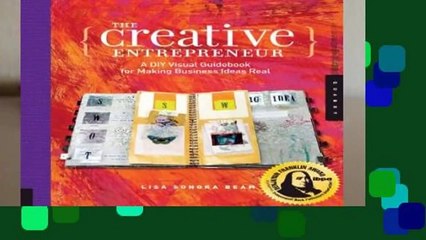 Full version  The Creative Entrepreneur: A Diy Visual Guidebook for Making Business Ideas Real