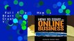 Full E-book  How to Start an Online Business: Create a Business Around Your Lifestyle  Best