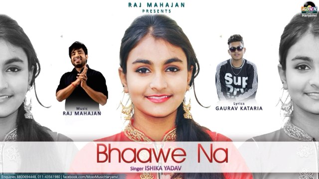 Bhaawe Na | Ishika Yadav | Latest Haryanvi Love Song | Haryanvi Romantic Song | Moxx Music Haryanvi