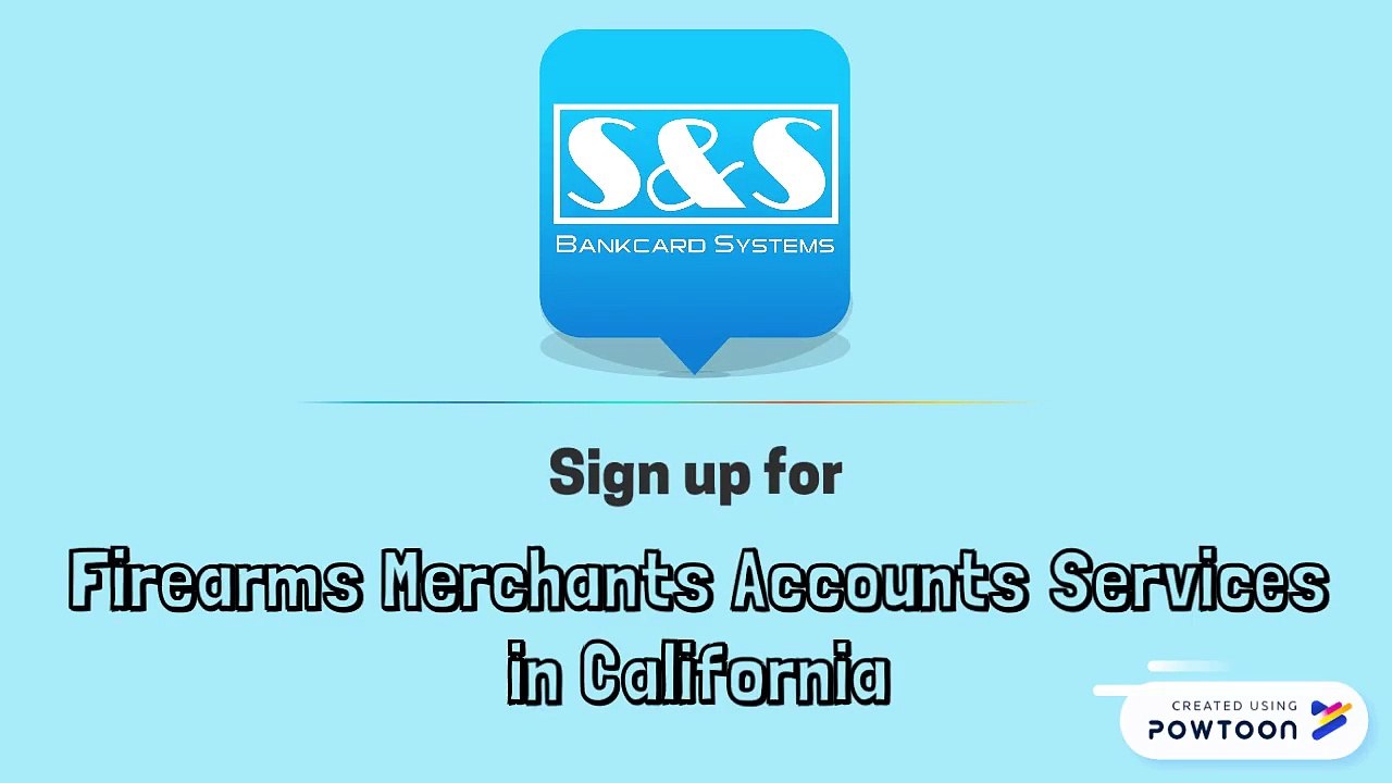 Sign up for Firearms Merchants Accounts, CA